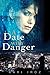 A Date with Danger