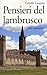 Pensieri del lambrusco. Contro l'invasione