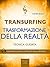 Transurfing. Trasformazione della realtà: Tecnica guidata (Italian Edition)
