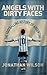 Angels With Dirty Faces by Jonathan  Wilson