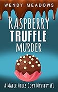 Raspberry Truffle Murder