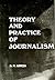 Theory And Practice Of Journalism