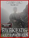Awakening by Kenny Michaels