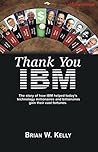 Thank You IBM!: T...