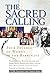 The Sacred Calling: Four De...