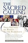 The Sacred Calling: Four Decades of Women in the Rabbinate
