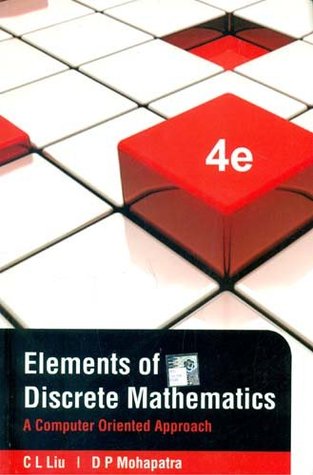 Elements of Discrete Mathematics: A Computer Oriented Approach (Paperback)