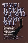 "If You Love Me, You Will Do My Will": The Stranger-Than-Fiction Saga of a Trappist Monk, a Texas Widow, and Her Half-Billion-Dollar Fortune