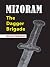 Mizoram: The Dagger Brigade