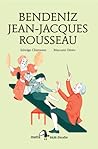 Bendeniz Jean-Jacques Rousseau