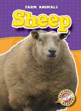 Sheep (Farm Animals: Blastoff Readers, Level 1)