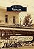 Visalia (Images of America: California)
