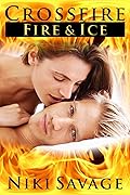 Crossfire: Fire and Ice