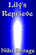 Lily's Reprieve