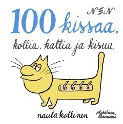 100 kissaa, kollia, kattia ja kisua