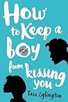 Book cover for How to Keep a Boy from Kissing You