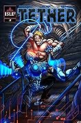 Tether: Issue 3