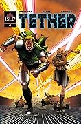 Tether: Issue 4