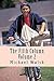 The Fifth Column Volume 2: Stimulating journalist, Michael Walsh shuns political correctness. His columns are popular because of his engaging writing style. Others write to inform; Michael writes on