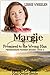 Margie: Promised to the Wrong Man (Persevering Pioneer Brides #2)