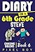 Minecraft Diary: Diary of a 6th Grade Steve - Chasing Golems (Book 4)