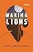 Waking Lions