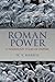 Roman Power by William V. Harris