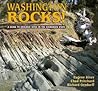 Washington Rocks!: A Guide to Geologic Sites in the Evergreen State (Geology Rocks!)