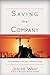 Saving the Company: A New Strategy For The Age Of Radical Change