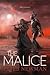 The Malice (The Vagrant Trilogy)