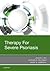 Therapy for Severe Psoriasis: Expert Consult