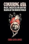 Conjuring Asia: M...