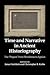 Time and Narrative in Ancient Historiography: The ‘Plupast' from Herodotus to Appian