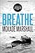 Breathe: And Bring Your Dreams to Life