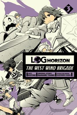 Log Horizon: The West Wind Brigade, Vol. 3 - manga (Paperback)