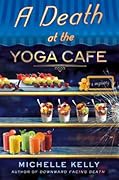 A Death at the Yoga Café