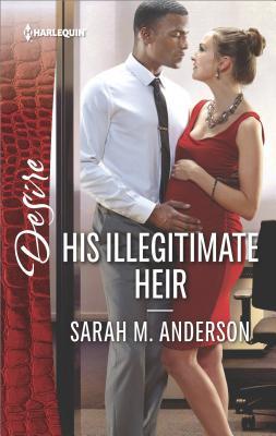 His Illegitimate Heir (The Beaumont Heirs #6)