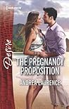 The Pregnancy Proposition by Andrea Laurence