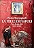 La pelle di napoli: Voci di una città senza tempo