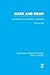 Marx and Mead: Contributions to a Sociology of Knowledge (Routledge Library Editions: Social Theory)