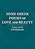 Some Greek Poems of Love an...
