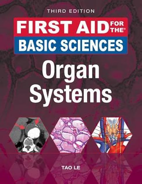 First Aid for the Basic Sciences: Organ Systems