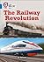 Collins Big Cat – The Railway Revolution: Band 16/Sapphire