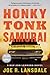 Honky Tonk Samurai (Hap and Leonard, 9)