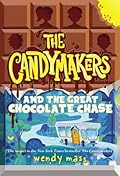 The Candymakers and the Great Chocolate Chase (The Candymakers, #2)