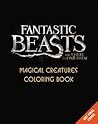 Fantastic Beasts and Where to Find Them: Magical Creatures Coloring Book
