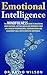 Emotional Intelligence by David         Wilson