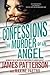 The Murder of an Angel (Confessions, #4)