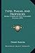 Types, Psalms, And Prophecies: Being A Series Of Old Testament Studies (1907)