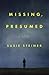 Missing, Presumed by Susie Steiner